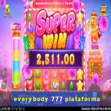 everybody 777 plataforma